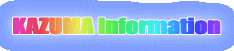 KAZUMA Information